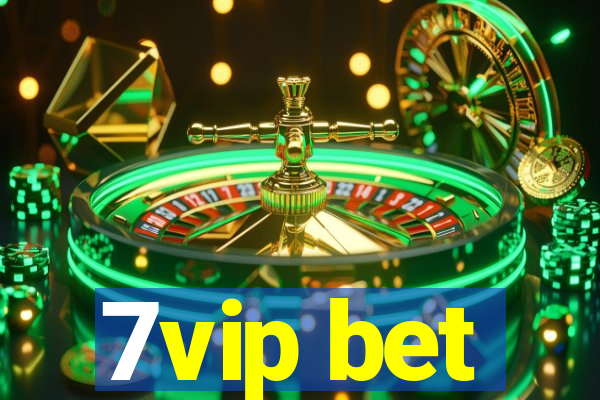 7vip bet